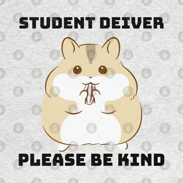 Caution Student Driver Cute Hamster Meme Bumper by zofry's life